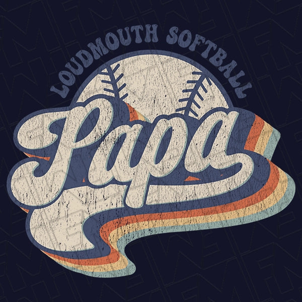 Retro Loudmouth Papa Softball Dad Father's Day DTF Transfer applied to a shirt