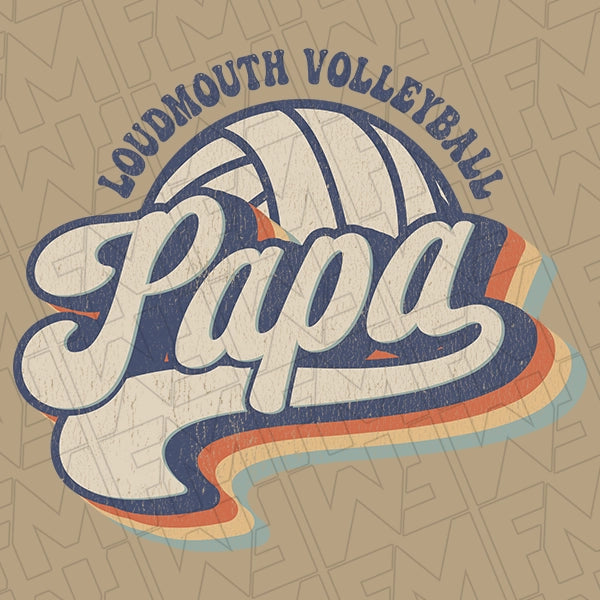 Retro Loudmouth Papa Volleyball Dad Father's Day DTF Transfer applied to a shirt