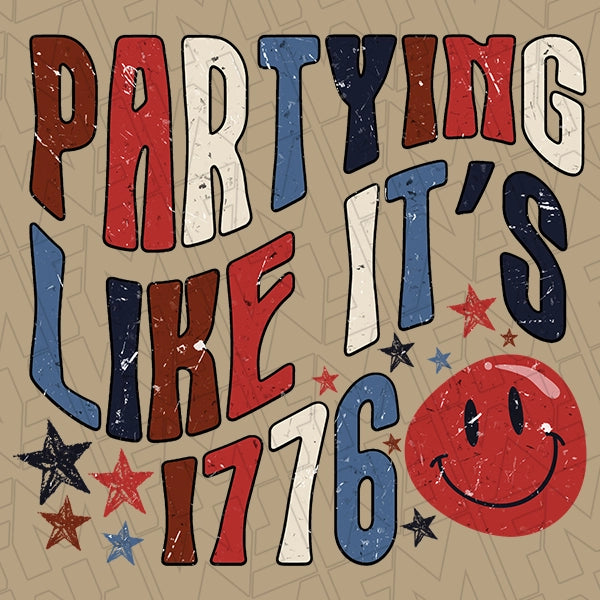 Party Like it's 1776 Wavy Text Retro Patriotic DTF Transfer applied to a shirt