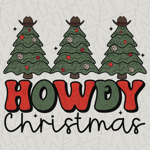 Howdy Christmas Trees Western Christmas DTF Transfer applied to a shirt