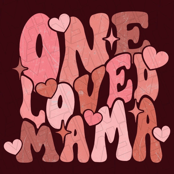 One Loved Mama Retro Valentines DTF Transfer applied to a shirt